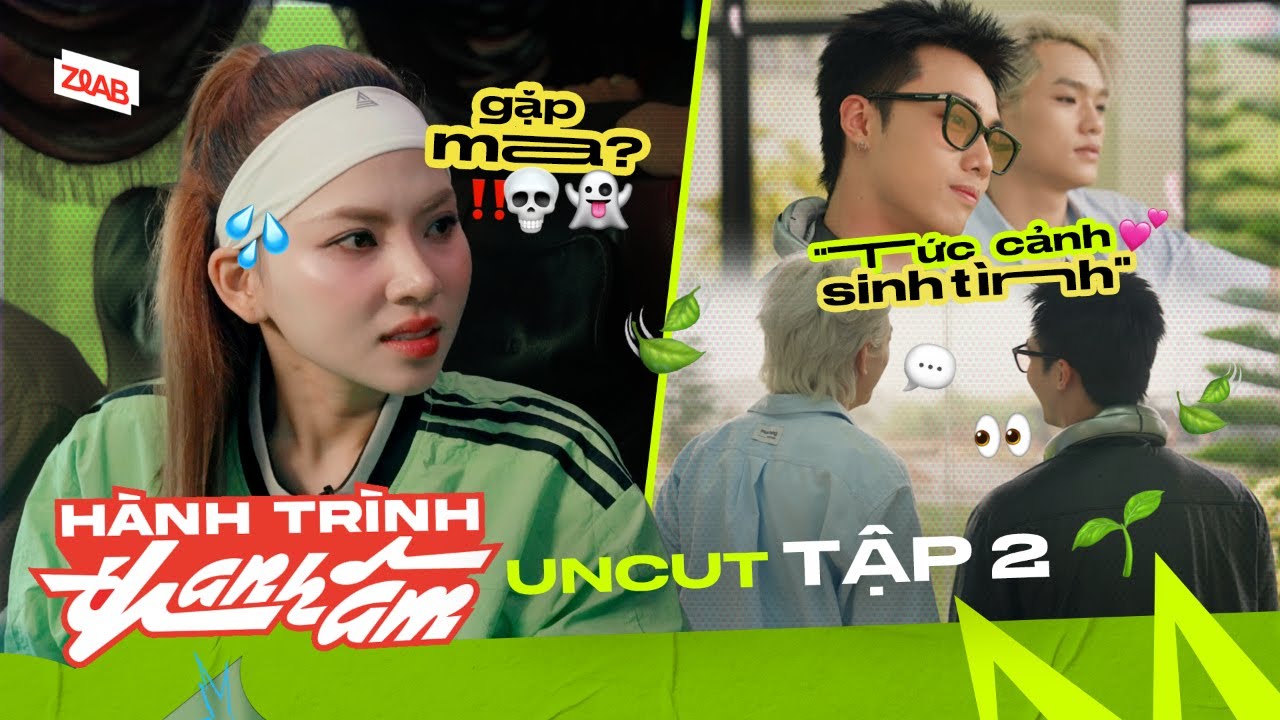 HÀNH TRÌNH THANH ÂM - UNCUT TẬP 2: Ngô Lan Hương gặp "ác mộng", Hải Đăng Doo, buitruonglinh làm thơ
