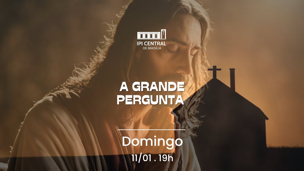 A grande pergunta?  -  11/01/2026