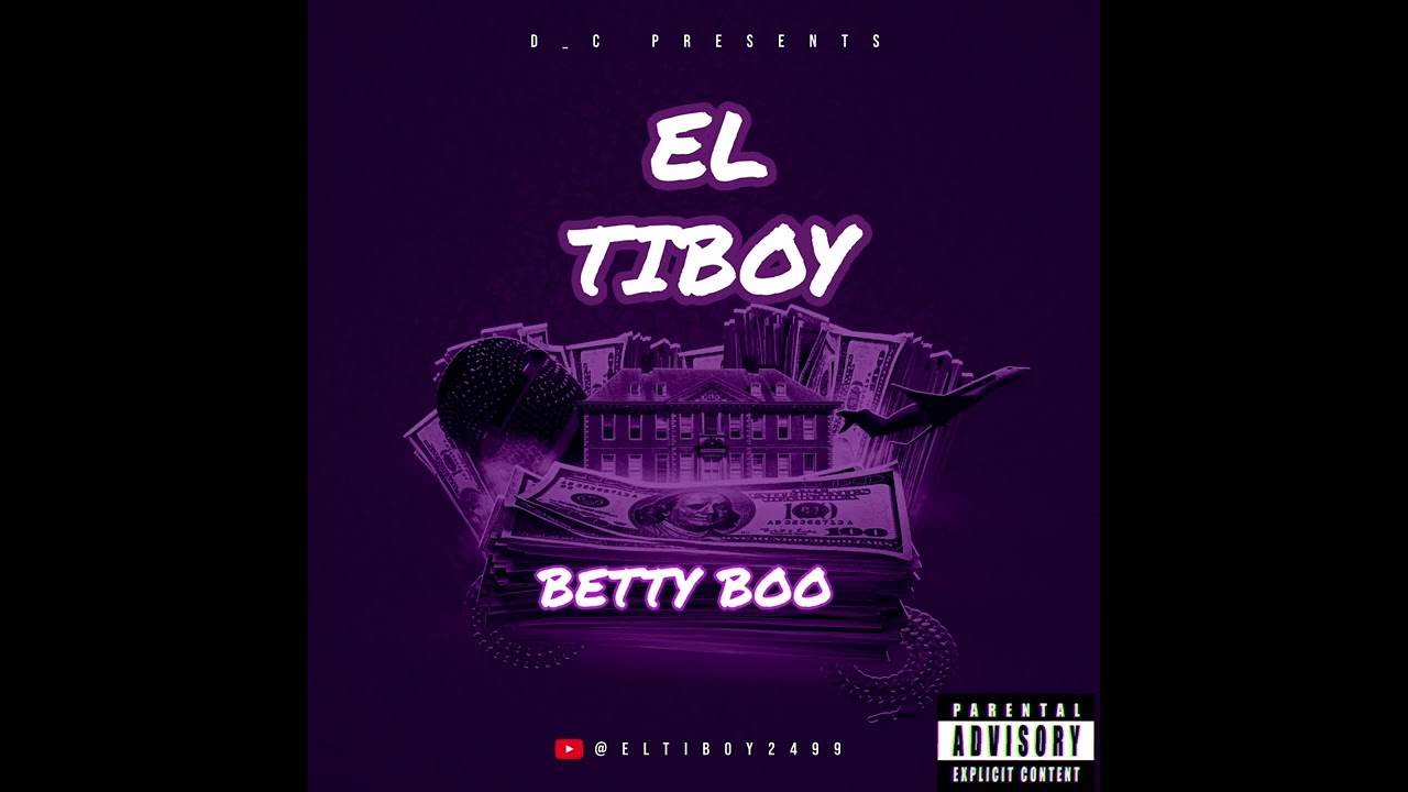 EL TIBOY- Betty Boo