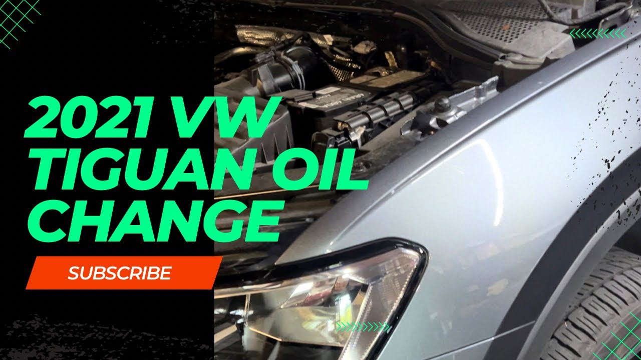 How to change the oil on a 2021 VW Tiguan