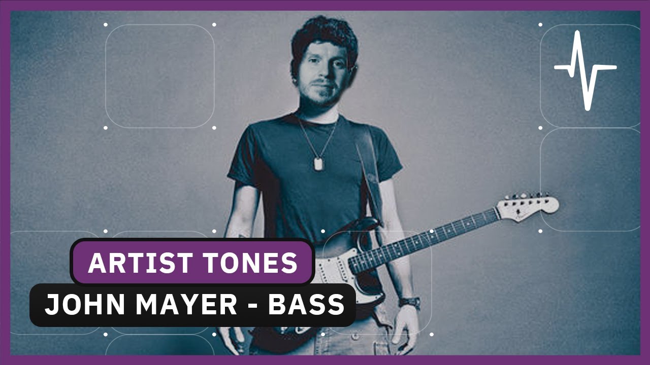 John Mayer Cover Bass Breakdown | Archetype: Cory Wong Channel Strip?