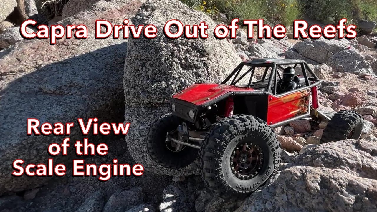 Capra Drive Out of The Reefs: Rear View of the Scale Engine!