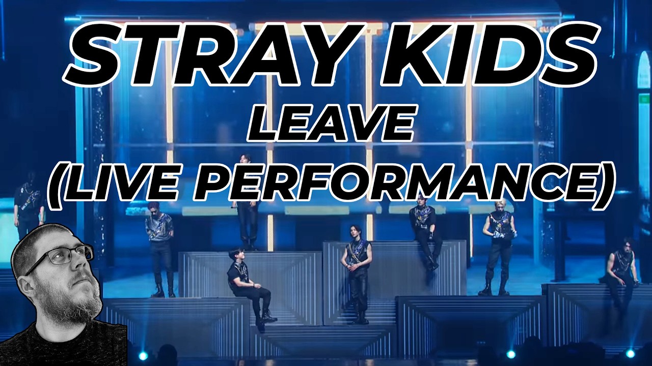 Stray Kids Leave (Live Performance) Reaction - FIRST TIME HEARING
