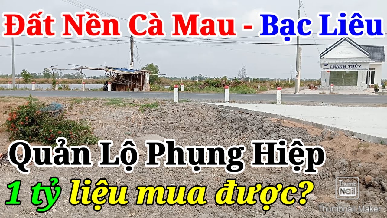 Đất Nền Cà Mau - Bạc Liêu Quản Lộ Phụng Hiệp Giá Rẻ Mới Nhất Thuận Lợi Cất Nhà Kinh Doanh Buôn Bán