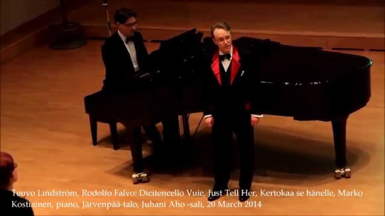 Teijo Lindström Rodolfo Falvo Kertokaa se hänelle Dicitencello Vuie Marko Kostiainen Järvenpää talo