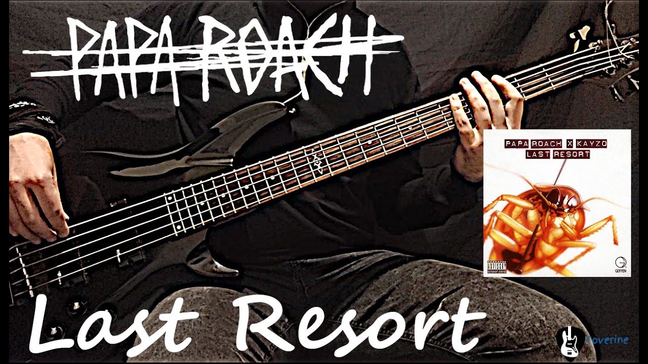 Papa Roach - Last Resort Bass Cover (Tabs)