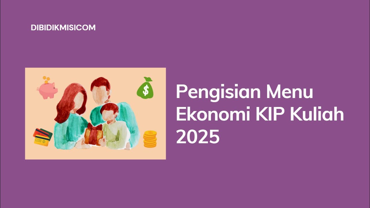 PENGISIAN MENU EKONOMI KIP KULIAH 2025