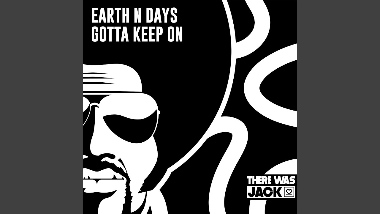 Gotta Keep On