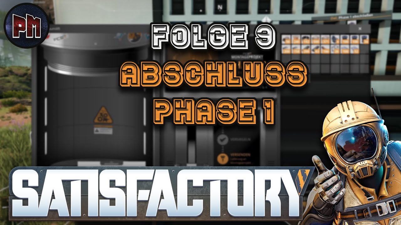 🎮 Satisfactory Let’s Play Deutsch – Folge 9 | Abschluss Phase 1