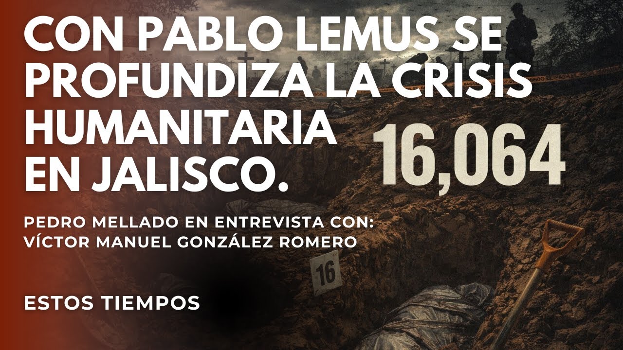 Con Pablo Lemus se profundiza la crisis humanitaria en Jalisco, señala ex-rector de la UdeG.
