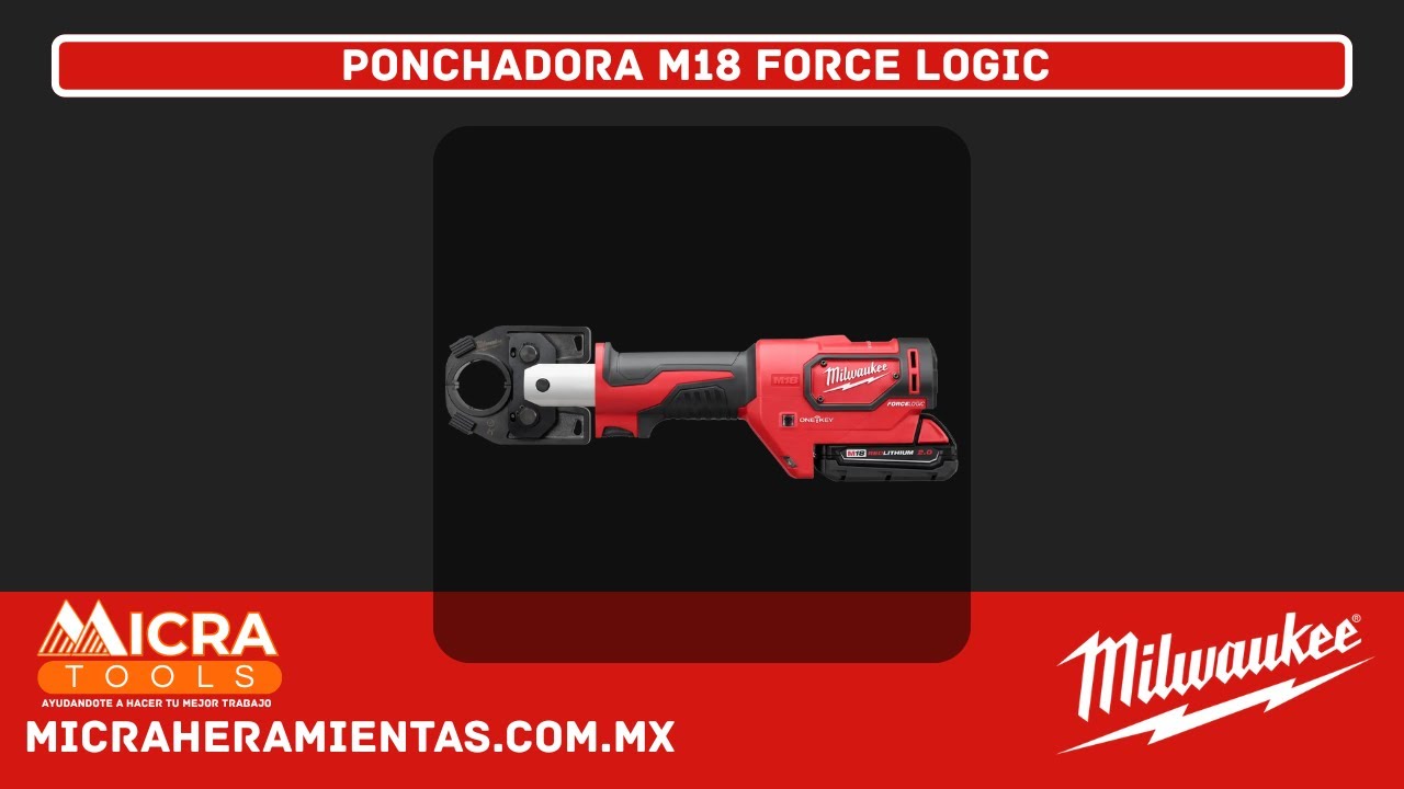 PONCHADORA MILWAUKEE M18 FORCE LOGIC 2679 - MICRA HERRAMIENTAS