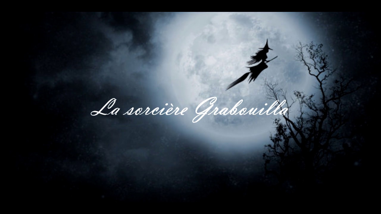 La Sorcière Grabouilla