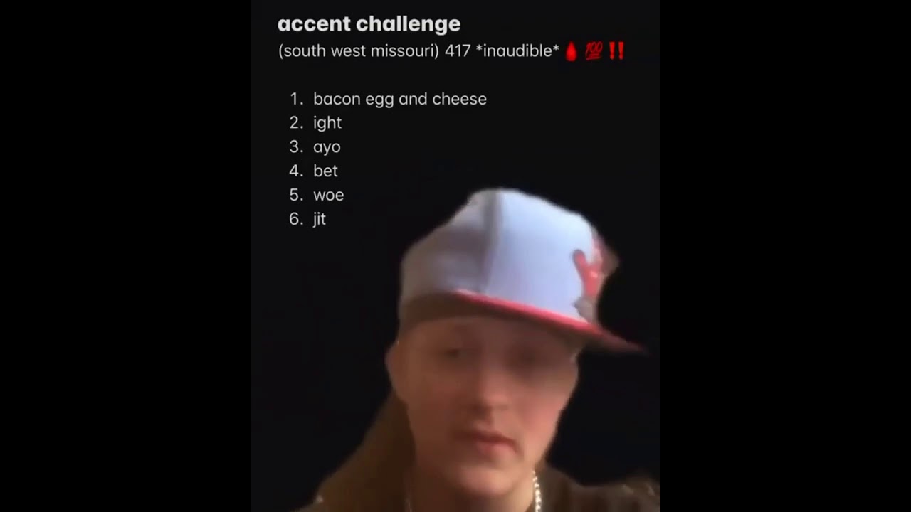 Accent challenge meme
