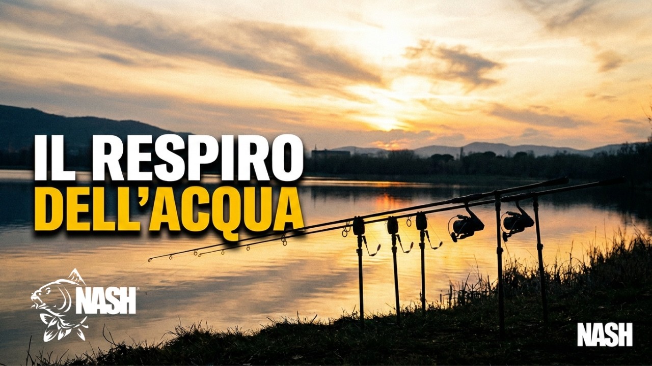 Il RESPIRO DELL' ACQUA - Passione Carpfishing 