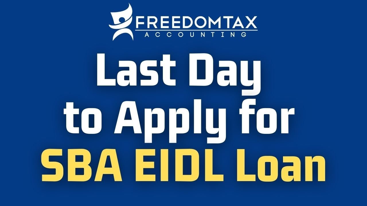 When Is The Last Day to Apply for SBA EIDL Loan | SBA EIDL Loan Application Due Date