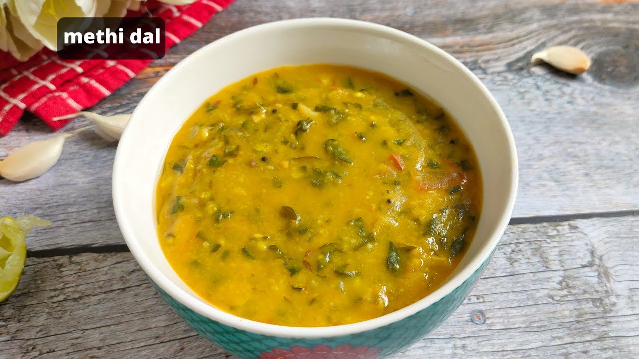 Methi Arhar Dal - Methi Dal Fry - Methi Wali Dal - FoodieFriend