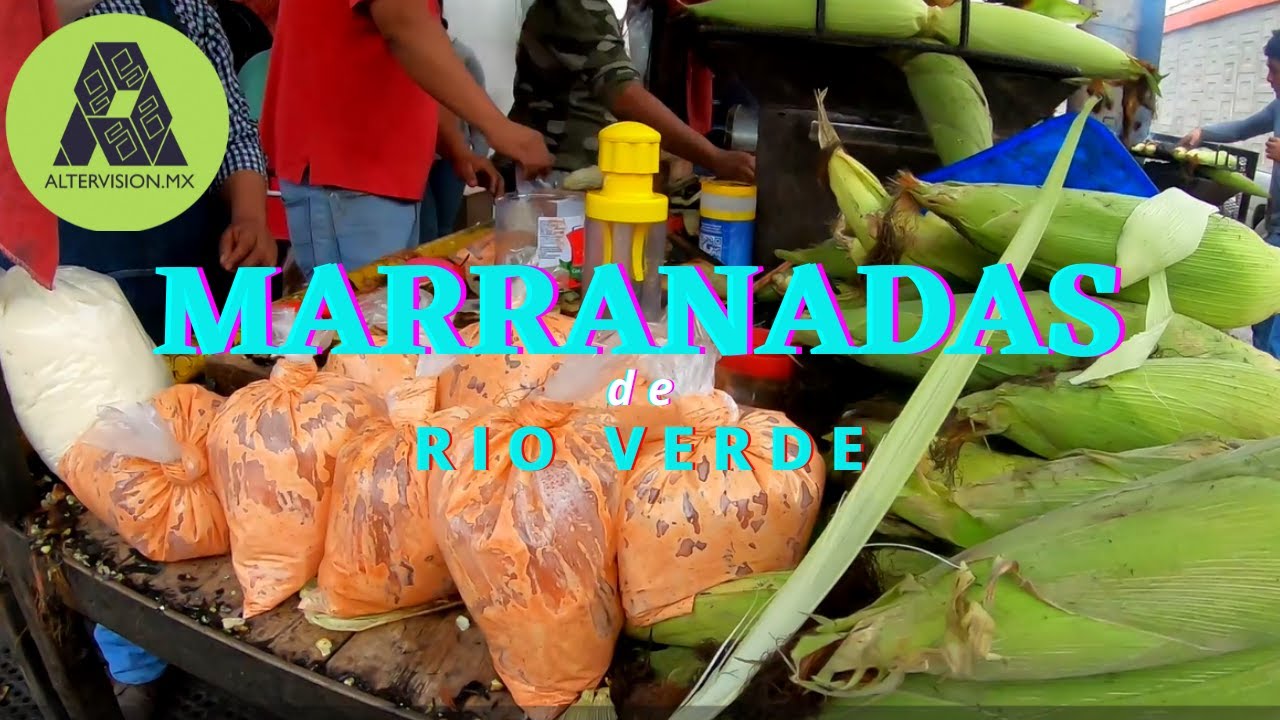 MARRANADAS de RIO VERDE S.L.P🌽