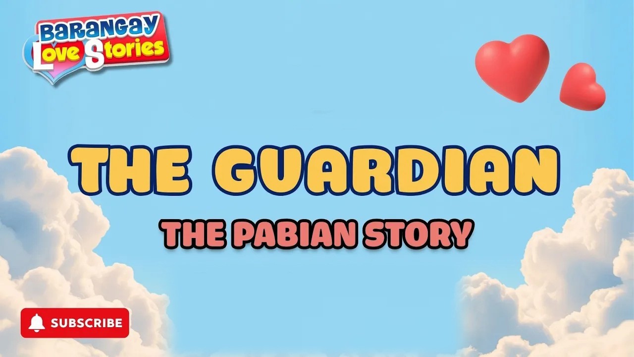 THE GUARDIAN - PABIAN _ BARANGAY LOVE STORIES _ PAPA DUDUT STORIES