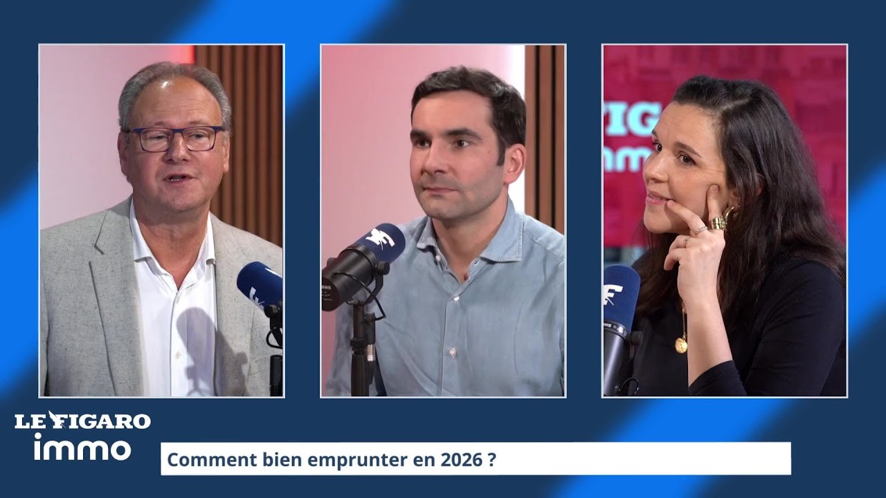 Comment bien emprunter en 2026 ? Le Figaro Immo