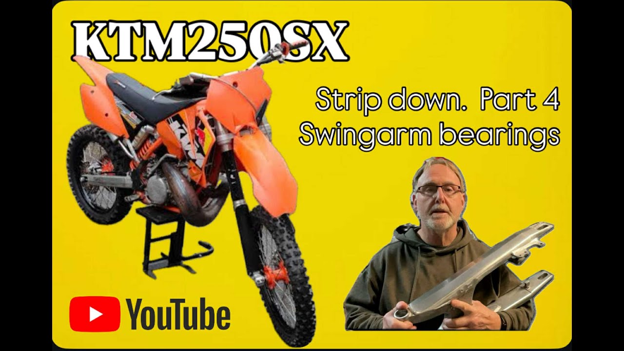 2003 KTM250SX Strip Down Pt 4  Swingarm Bearing Job Goes Sideways!