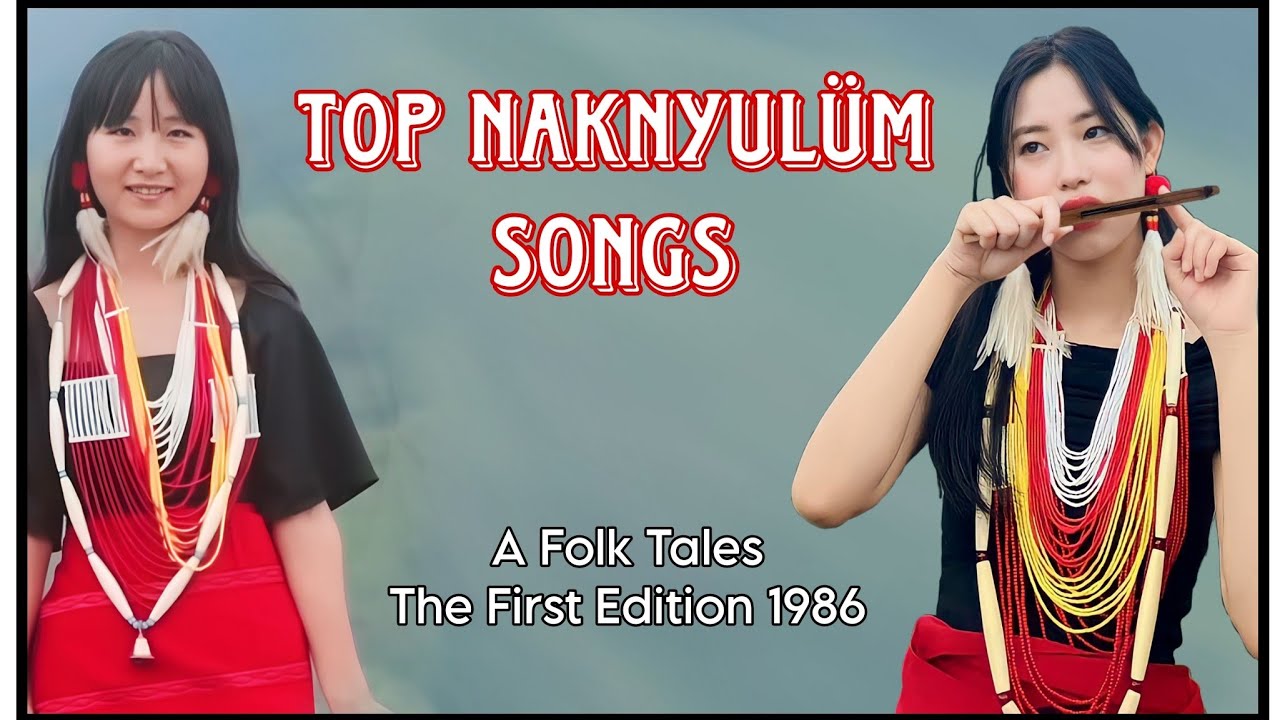 NAKNYULUM FESTIVAL MEANING AND SONGS - CHANG SONG - INDIA : NAGALAND : TUENSANG - BYG Edited Version