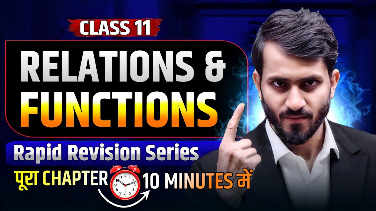 Class 11 Maths Chapter 2 Rapid Revision | Relations & Functions | One Shot Revision | Exam Oriented