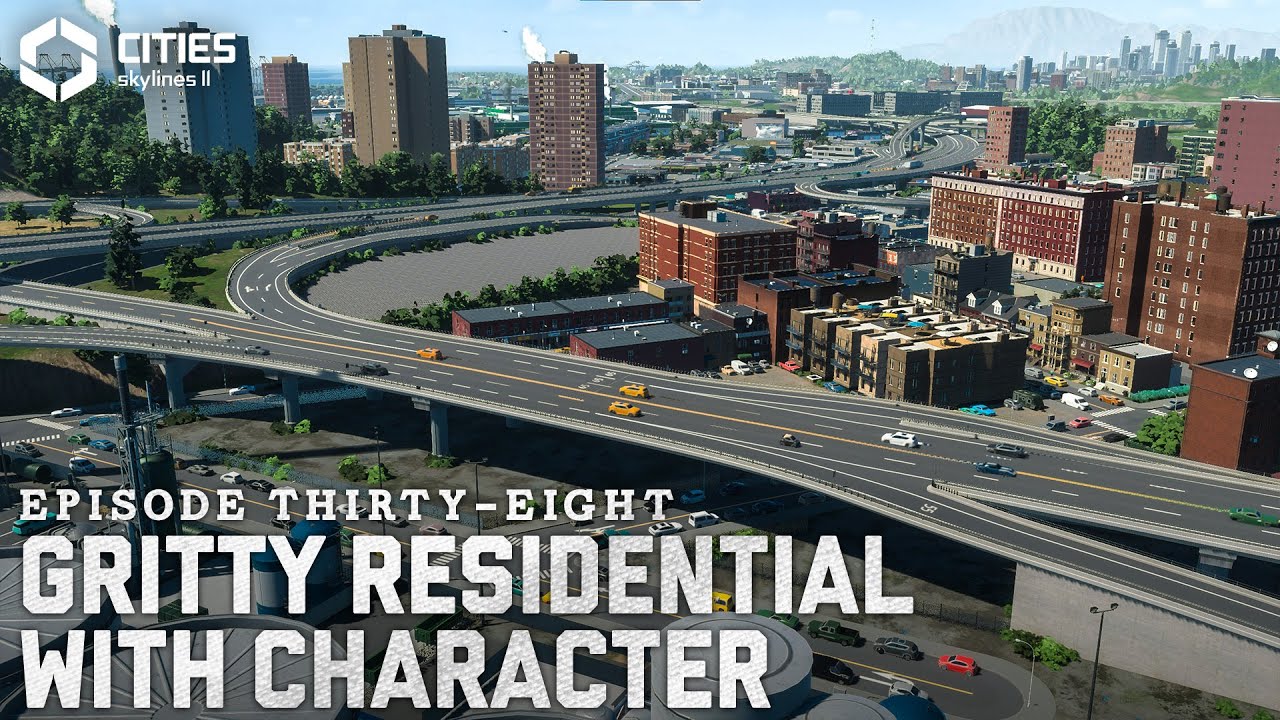 Giving Character To Gritty Residential As We Look Ahead To A New City | Ep 39 | Cities Skylines 2