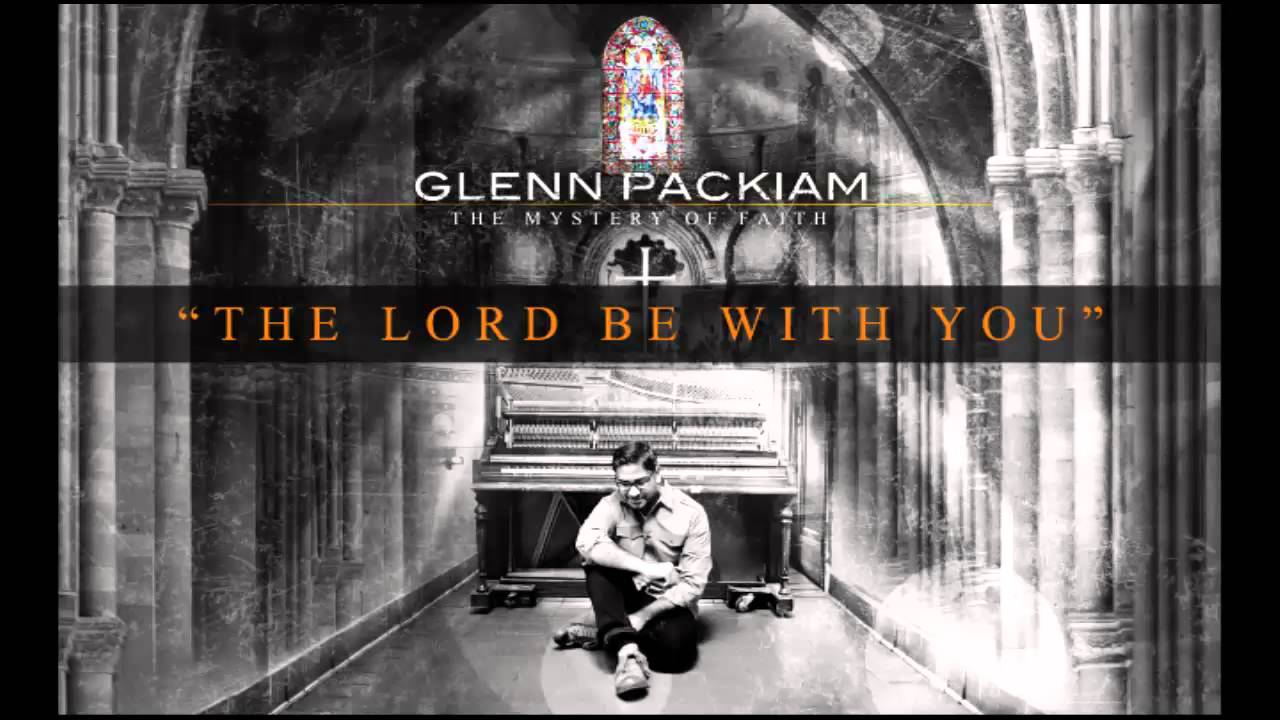 Glenn Packiam - The Lord Be With You (Official Lyric Video)