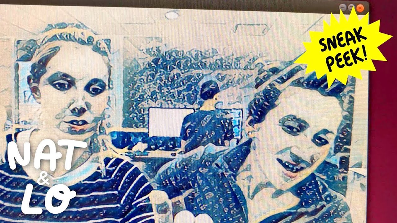 Nat & Lo: Style Transfer Sneak Peek