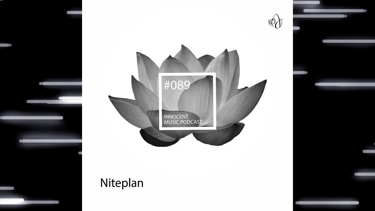 Innocent Music Podcast | 089 | Niteplan | 05.08.2020