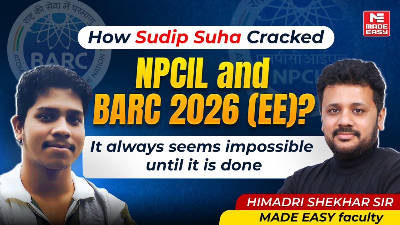BARC & NPCIL 2026 Success Story | GATE AIR 408 EE | Preparation Strategy | MADE EASY