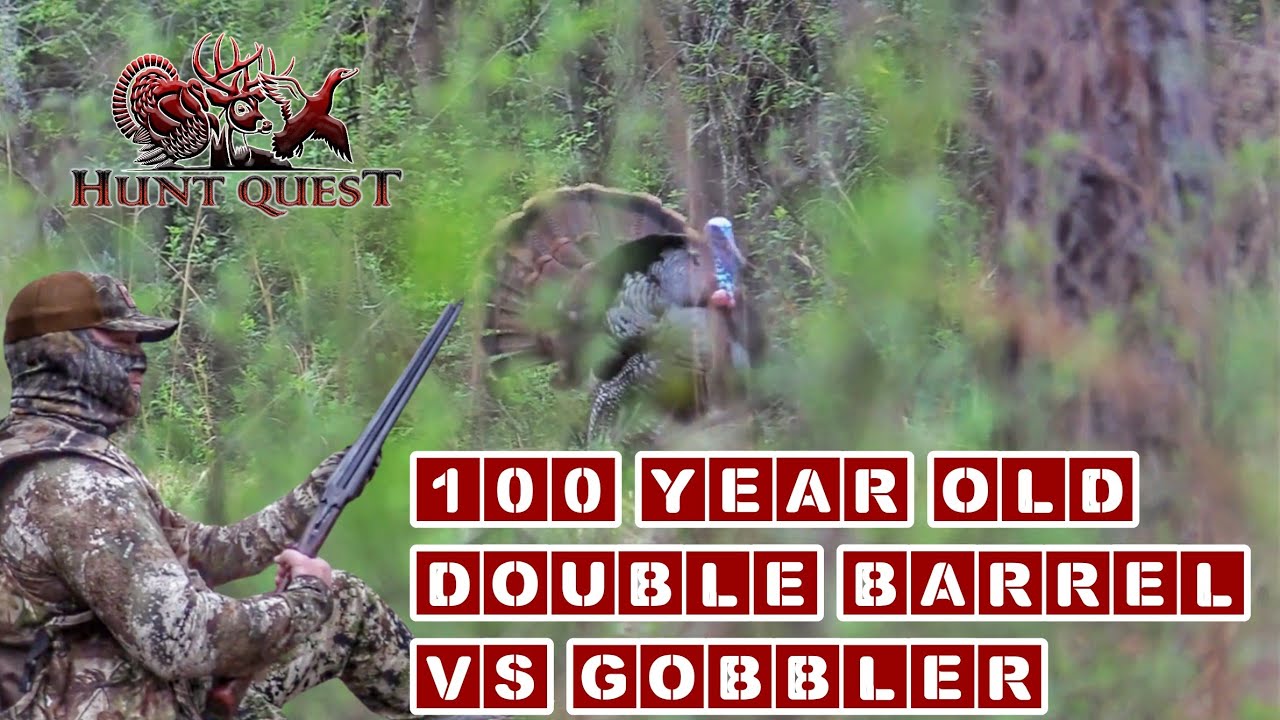 Hunt Quest-100 year old double barrel vs. Georgia Long Beard - FIRST GOBBLER 