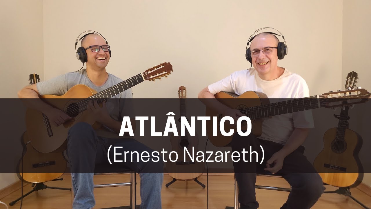 Atlântico (Ernesto Nazareth)