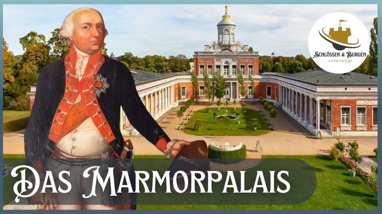 König Friedrich Wilhelm II. von Preussen - DAS MARMORPALAIS am Heiligen See I Doku HD