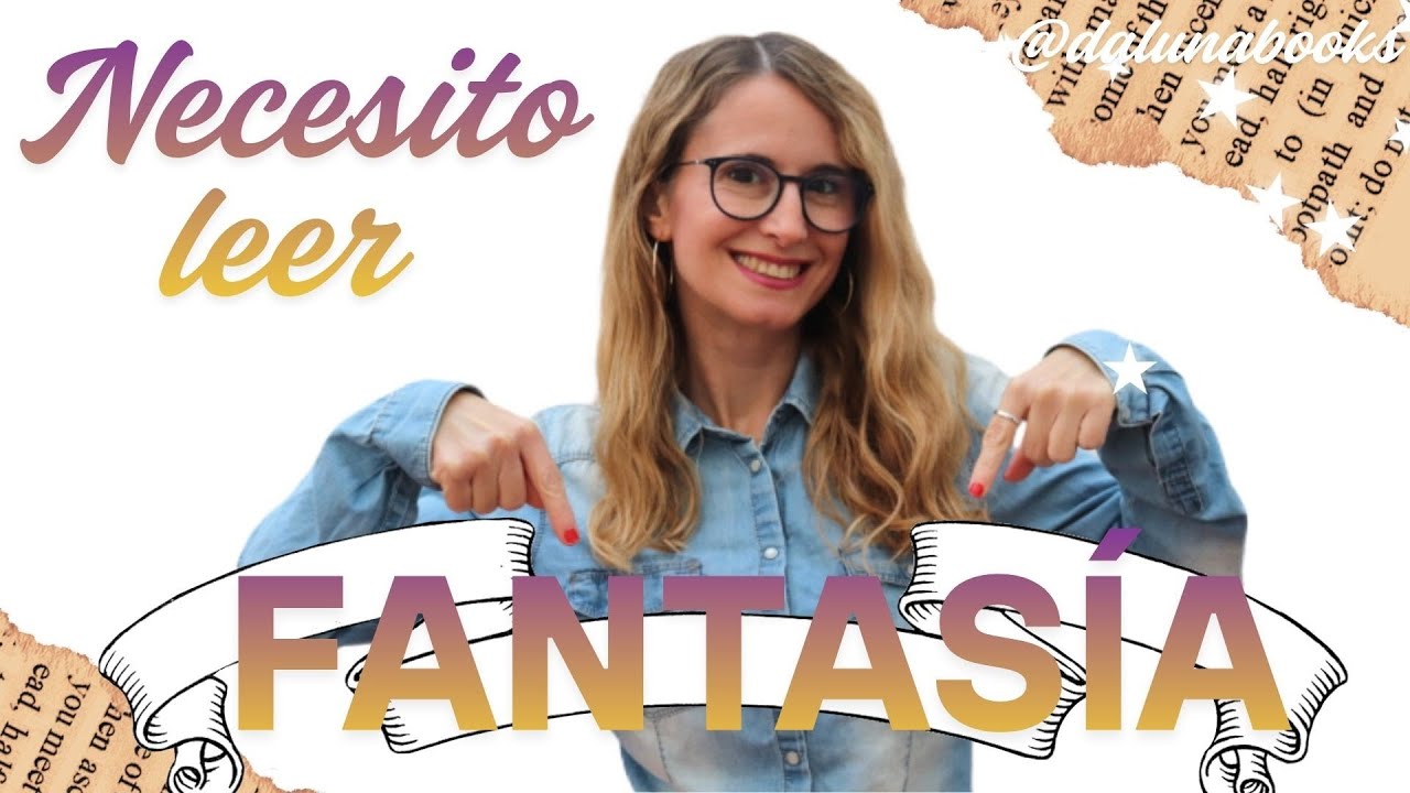 Necesito leer FANTASÍA 😝📖