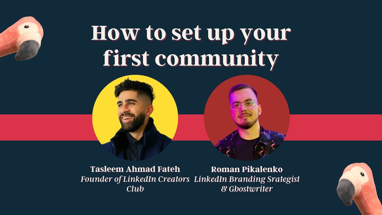 How to set up your first community w/ Tasleem Ahmad Fateh