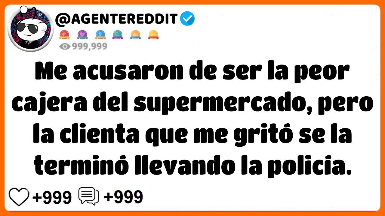 [HISTORIA COMPLETA] Arrestaron a una clienta loca porque yo fui una mala cajera...