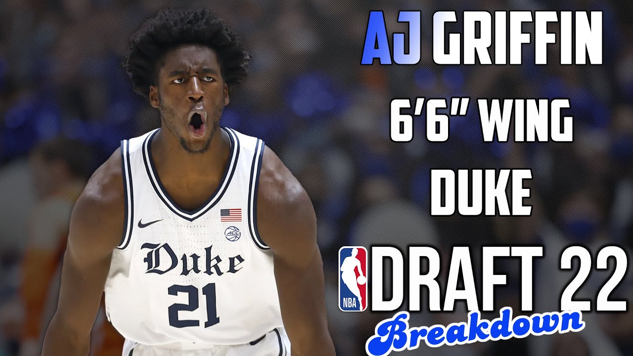 AJ Griffin Scouting Report | 2022 NBA Draft Breakdowns