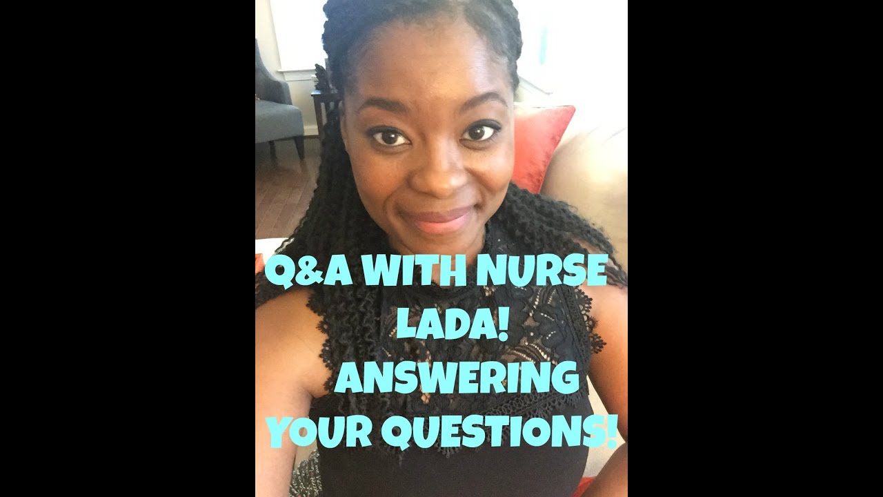 Q & A / CHIT CHAT WITH NURSE LADA! NEW NP STRUGGLES AND STUFF...