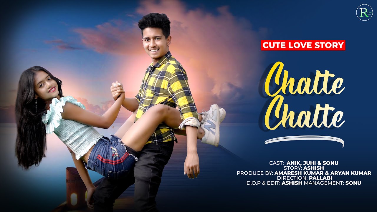 Chalte Chalte - Mohabbatein | Cute Love Story | Anik & Juhi | Radhe Music
