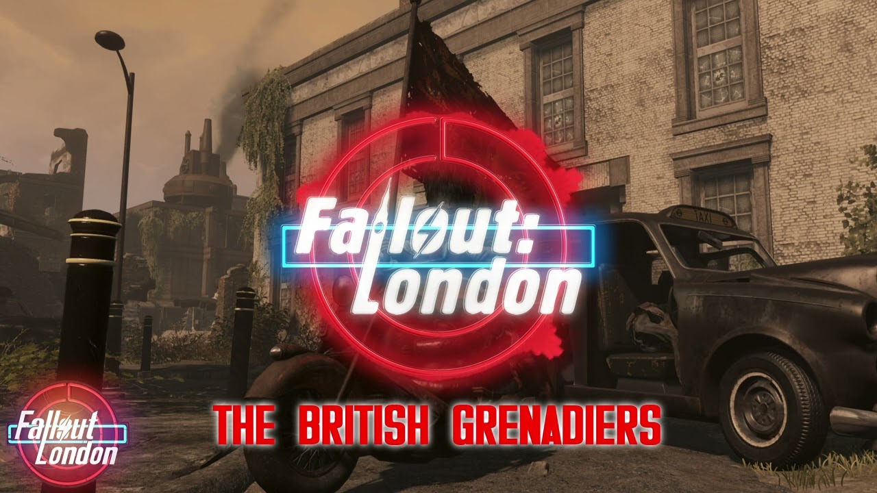 Fallout: London - The British Grenadiers