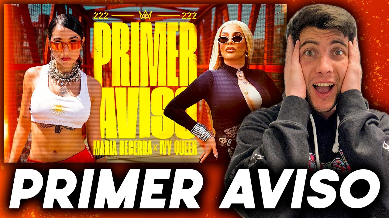 🔥 REACCIÓN -- Maria Becerra, Ivy Queen - PRIMER AVISO (Official Video)🔥