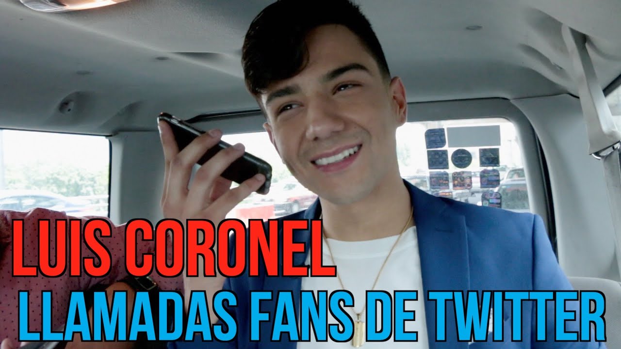Llamadas a fans de Twitter-Luis Coronel