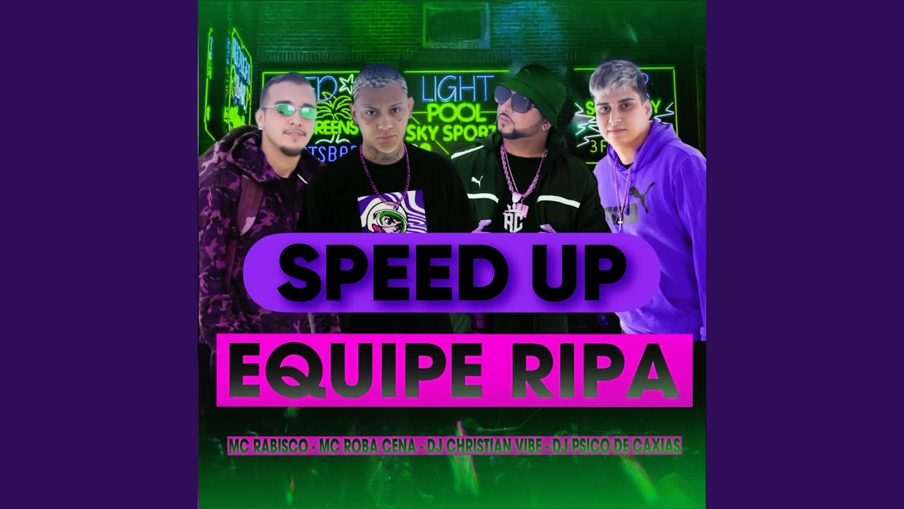 Equipe Ripa - Speed Up