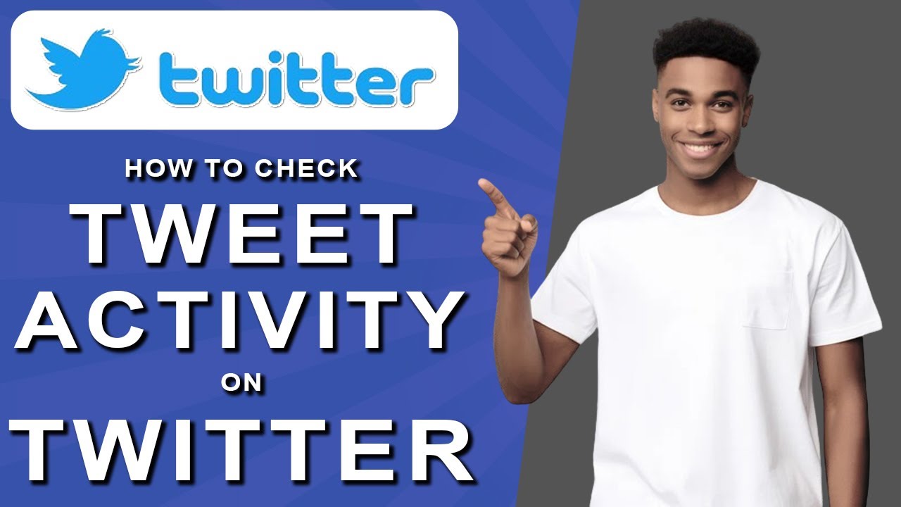 How to check tweet activity on twitter (2024)