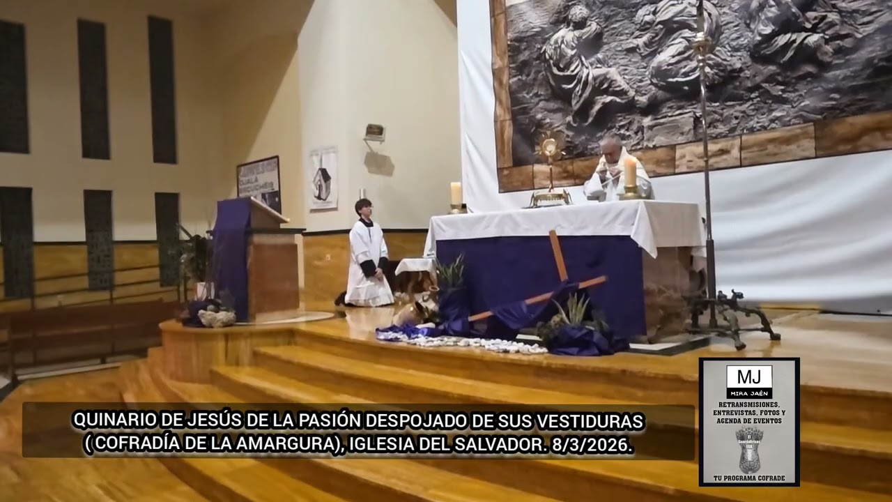 QUINARIO Y BESAPIÉ DE JESÚS DE LA PASIÓN. 8/3/2026 COFRADÍA DE LA AMARGURA.  @mira_jaen