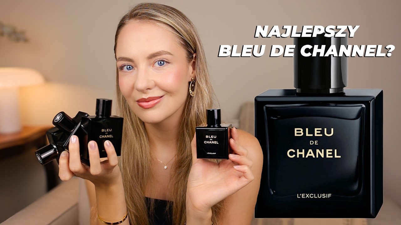 NOWOŚĆ 💥 Bleu de Chanel L'Exclusif | Czy Warto Kupić?