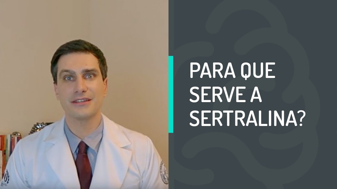 Para Que Serve a Sertralina