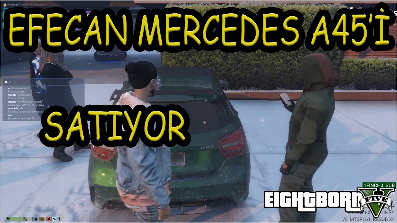 EightbornV - EFECAN MERCEDES A45'İ SATIYOR !! - YENİ ARABA NE ALACAK!? - EightbornV Akagreen