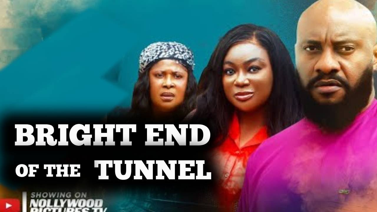BRIGHT END OF THE TUNNEL 1&2 (New Movie)Yul Edochie Rachel Okonkwo 2025 Latest Nollywood Movie